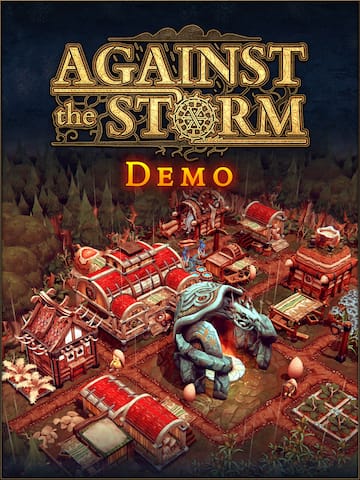 Against The Storm- Royal Woodlands Demo