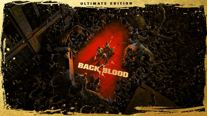 Back 4 Blood: Ultimate Edition
