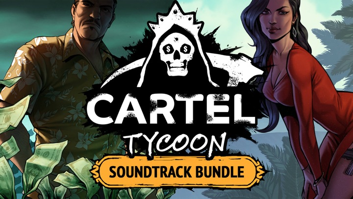 Cartel Tycoon - Soundtrack Bundle