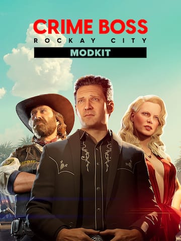 Crime Boss: Rockay City Modkit