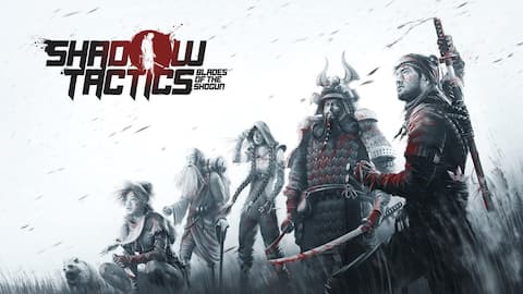 Shadow Tactics: Blades of the Shogun
