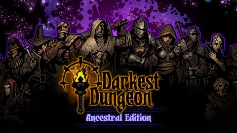 Darkest Dungeon®: The Ancestral Edition