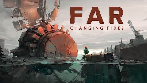 FAR: Changing Tides