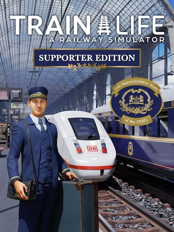 Train Life: Supporter Edition