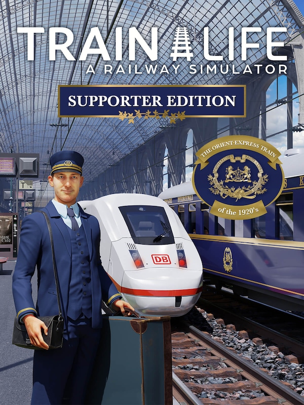 Train Life: Supporter Edition