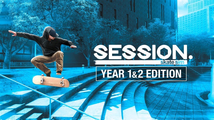 Session: Skate Sim Year One & Two Edition