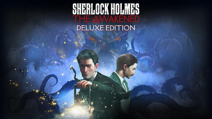 Sherlock Holmes The Awakened - Deluxe Edition