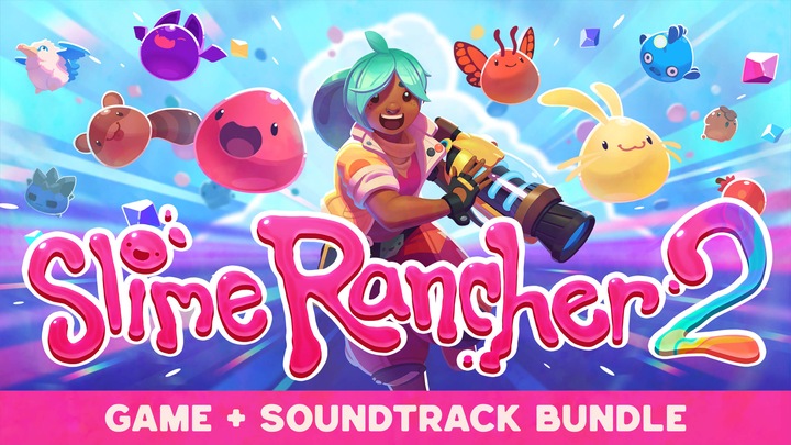 Slime Rancher 2: Game & Soundtrack Bundle