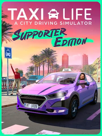 Taxi Life - Supporter Edition