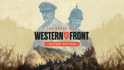 The Great War: Western Front™ Victory Edition