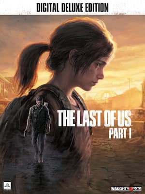 The Last of Us™ Part I - Digital Deluxe Edition