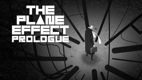 The Plane Effect: The Prologue