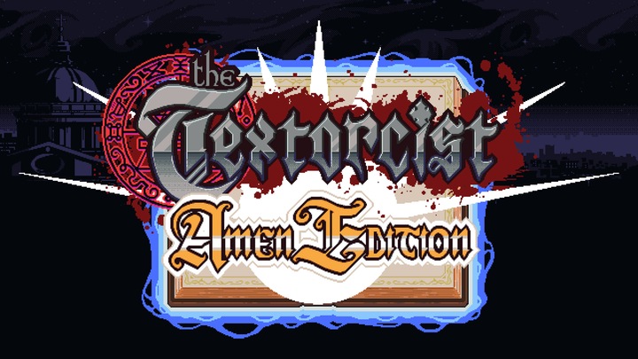 The Textorcist - Amen Edition