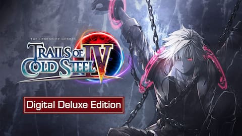 The Legend of Heroes: Trails of Cold Steel IV Digital Deluxe Edition