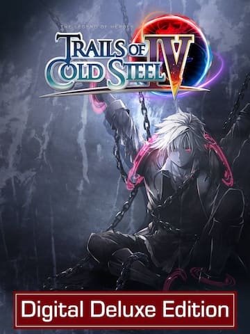 The Legend of Heroes: Trails of Cold Steel IV Digital Deluxe Edition