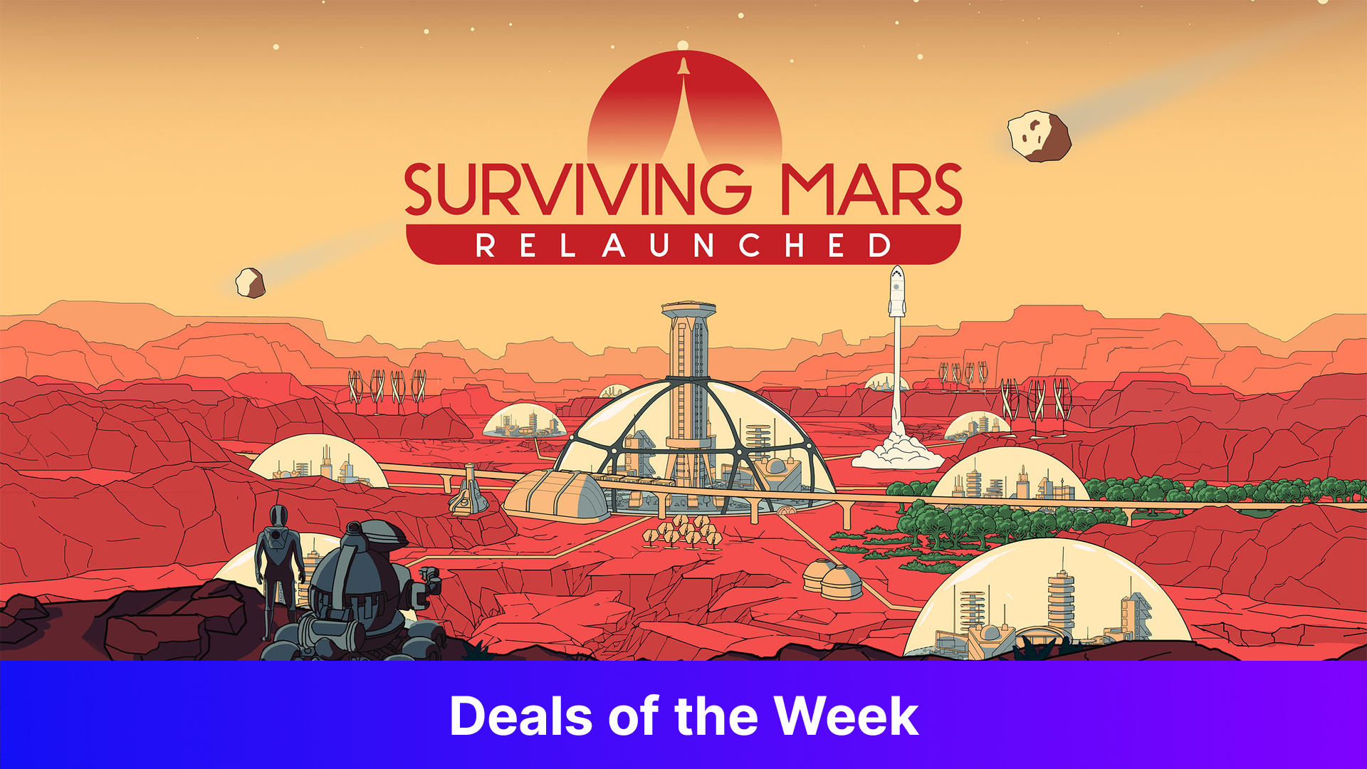 Surviving Mars: Relaunched