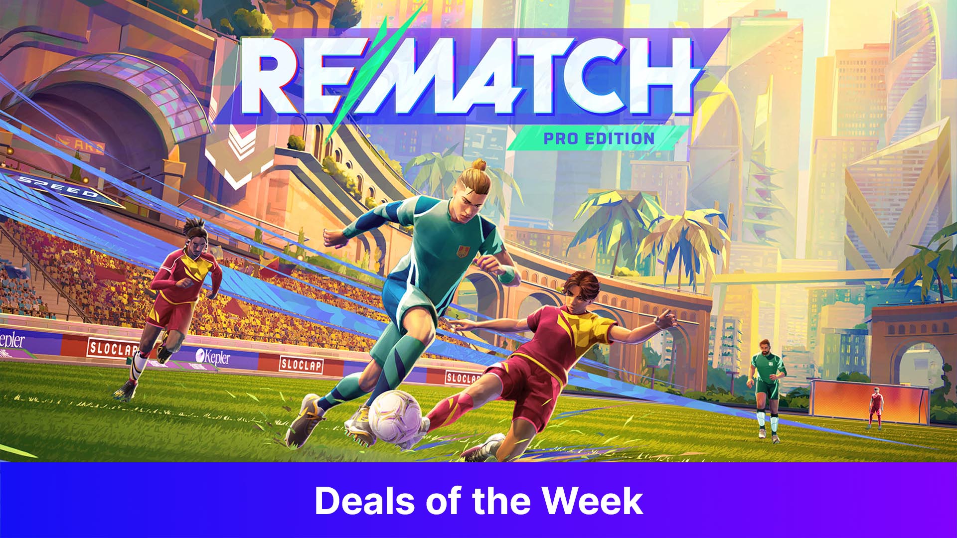 REMATCH - PRO EDITION