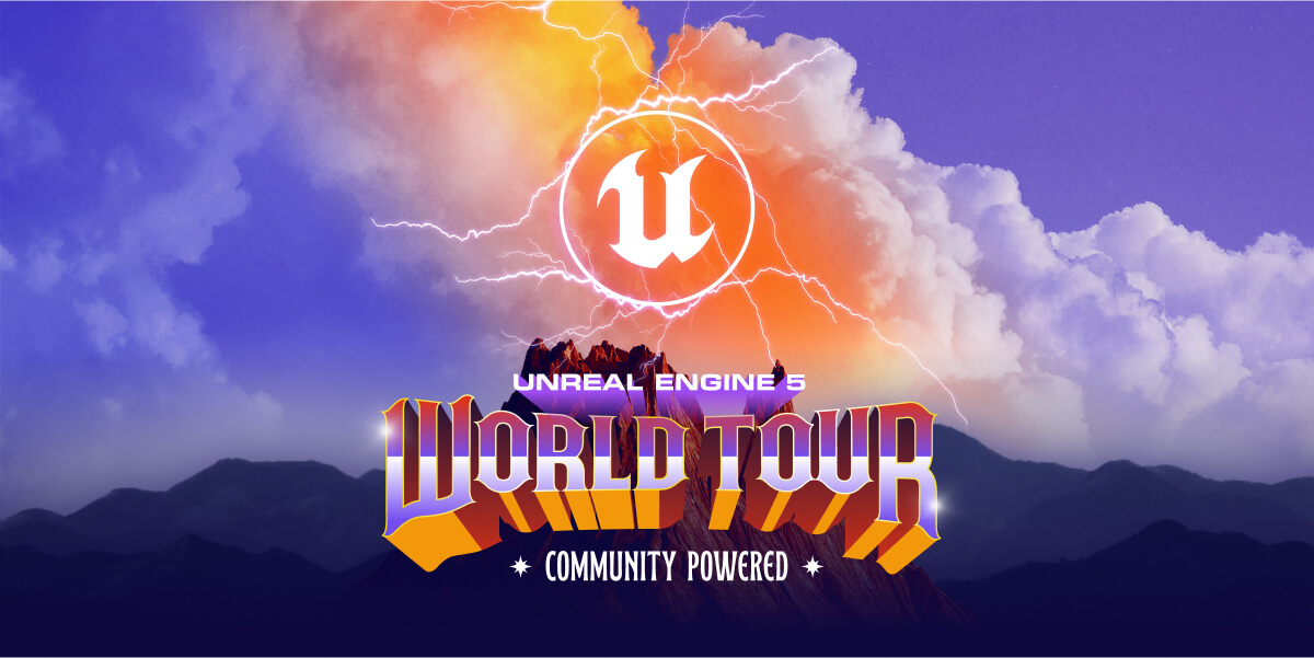 Unreal Engine World Tour dates announced