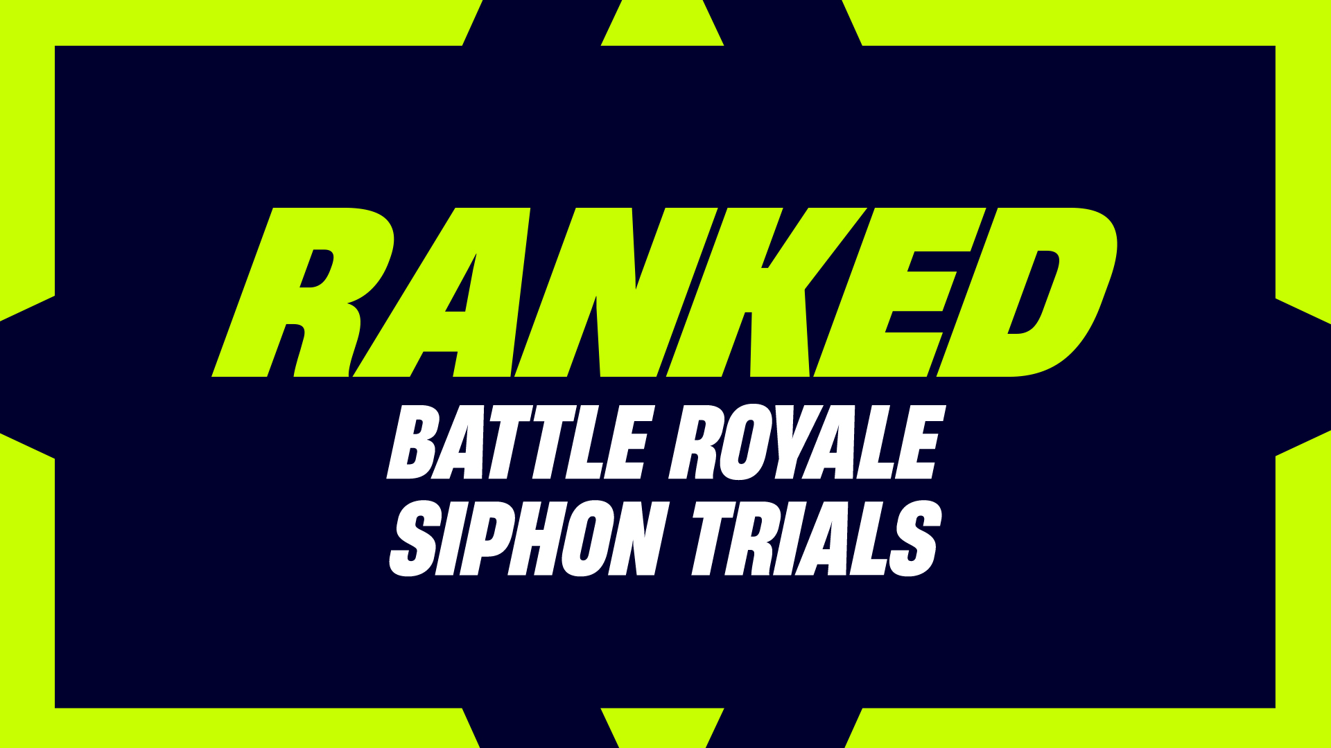 Fortnite Battle Royale Ranked Siphon Trials EN