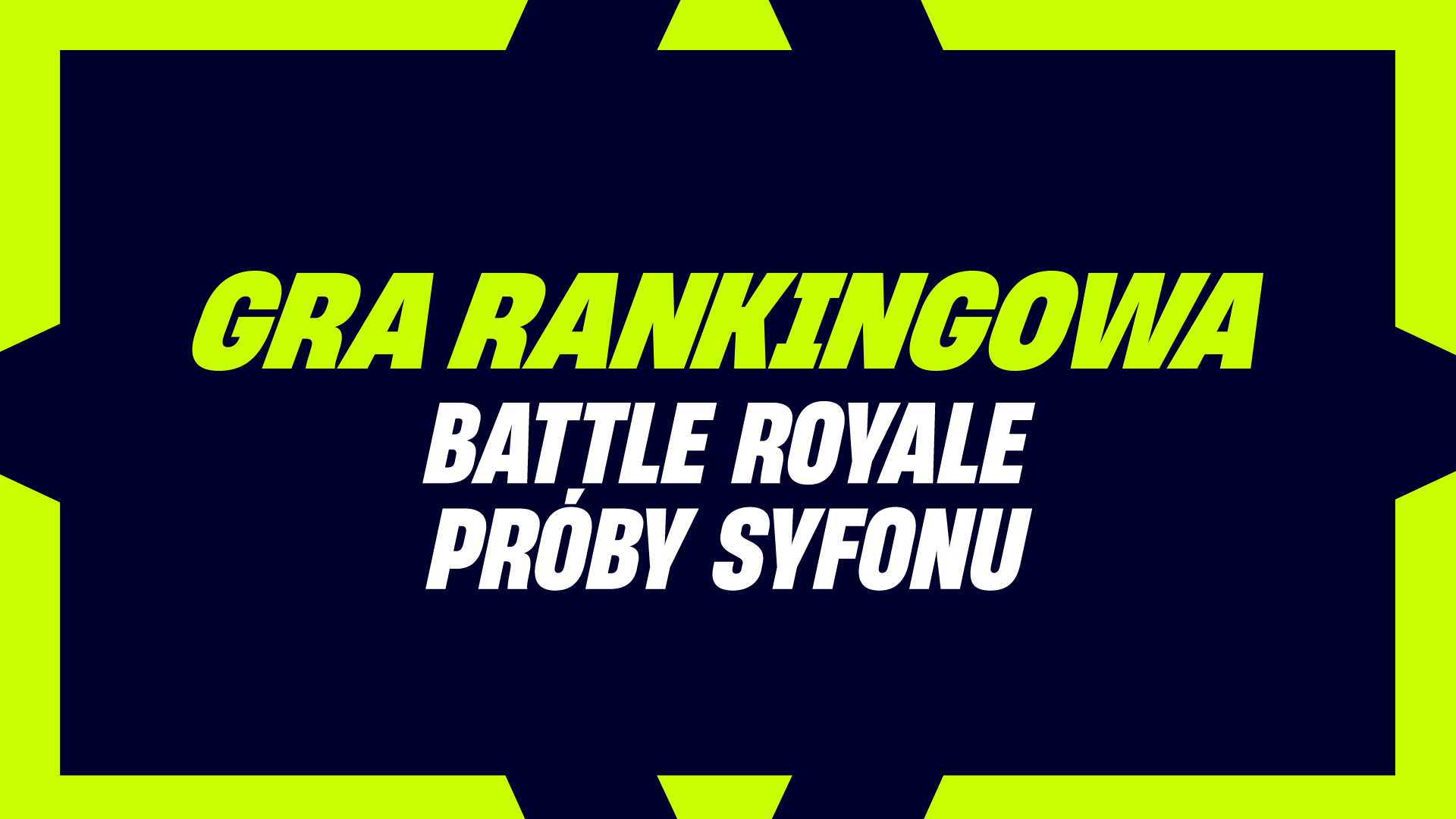Fortnite Battle Royale Ranked Siphon Trials PL