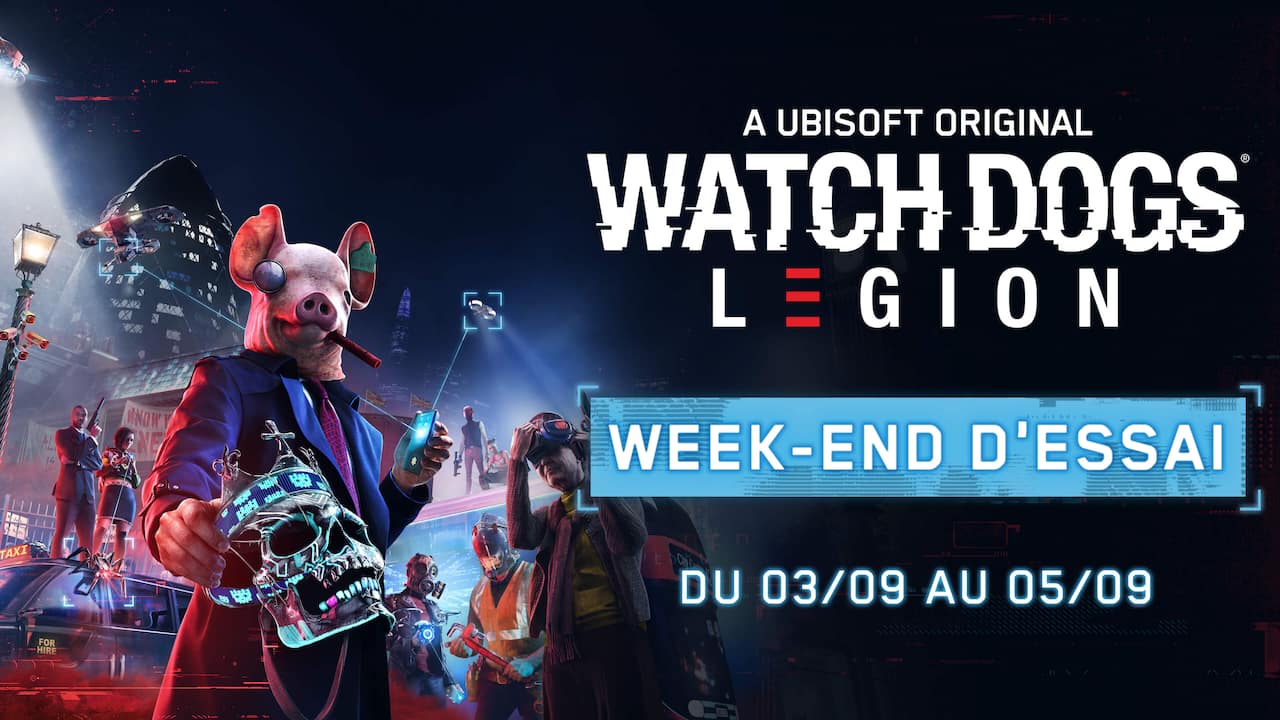 Watch Dogs: Legion : week-end d'essai gratuit