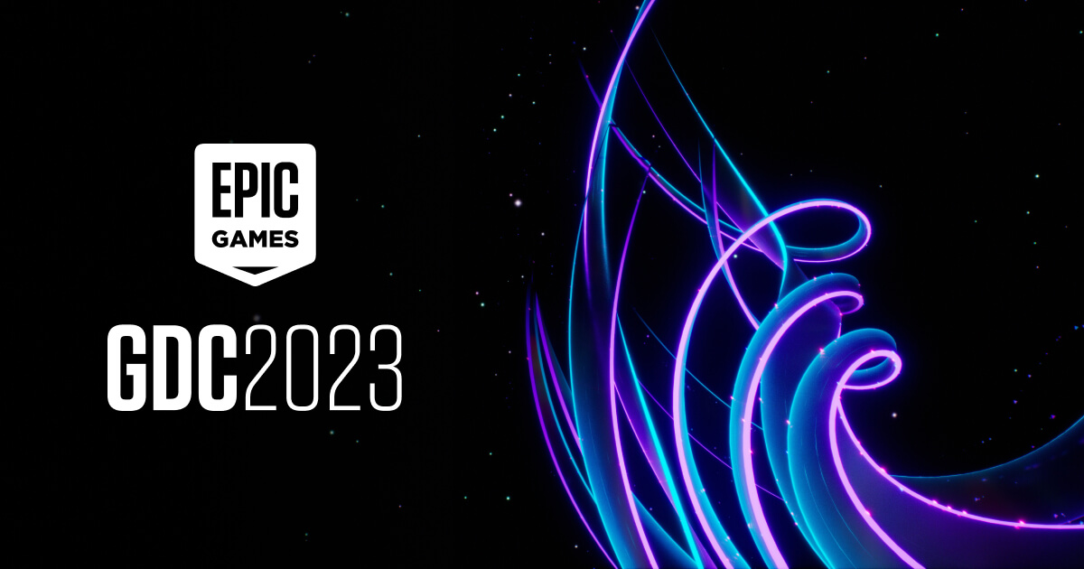 Dive into Epic’s announcements from GDC 2023