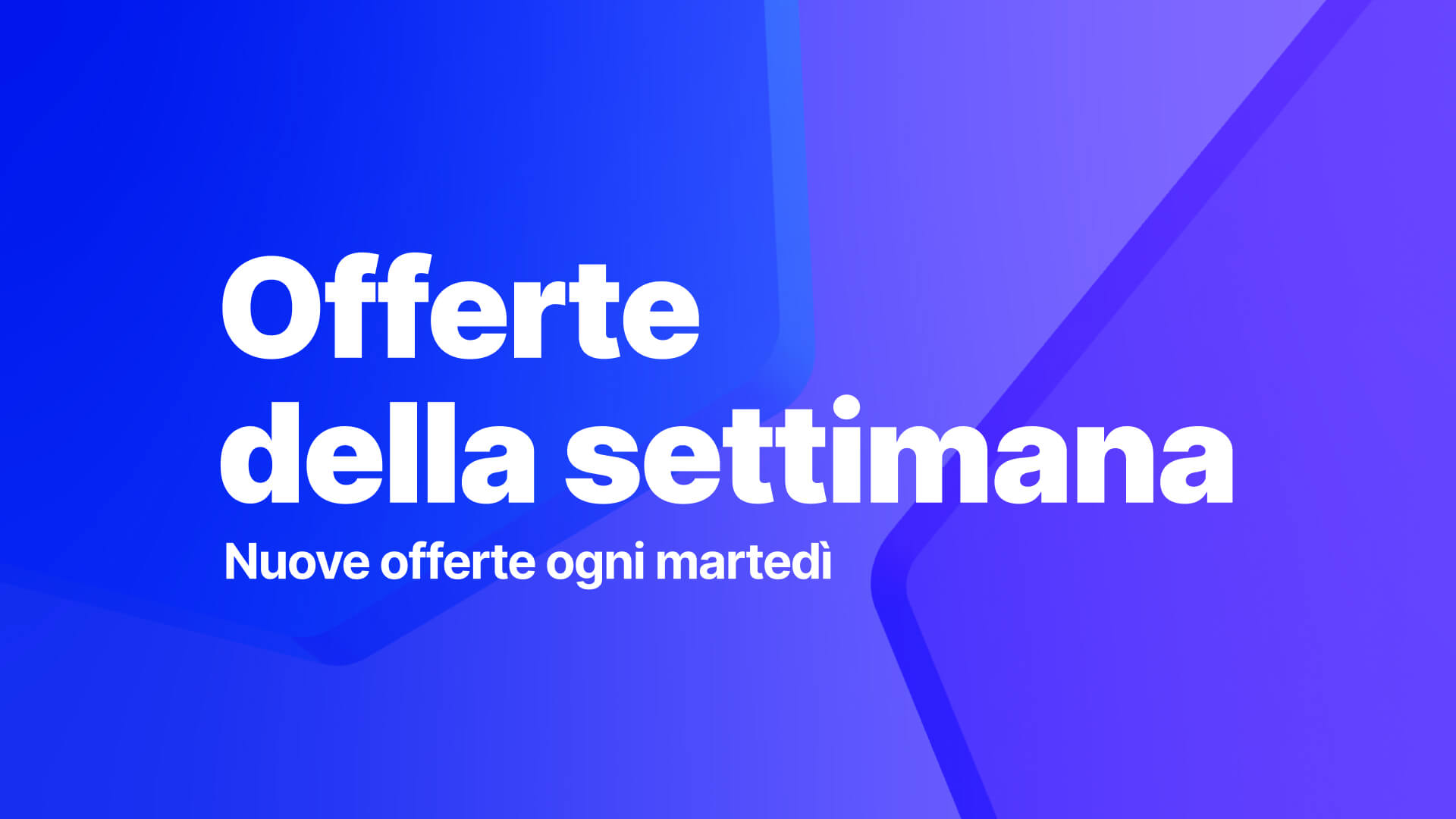 Offerte della settimana