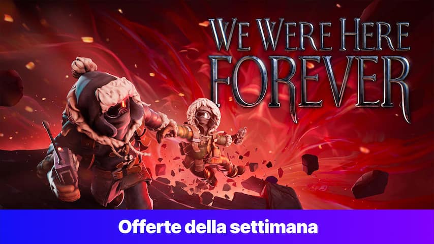 We Were Here Forever