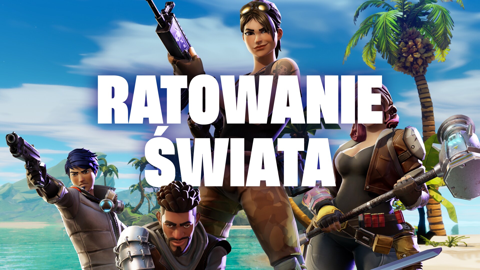 Save The World Stworzone Przez Epic Fortnite