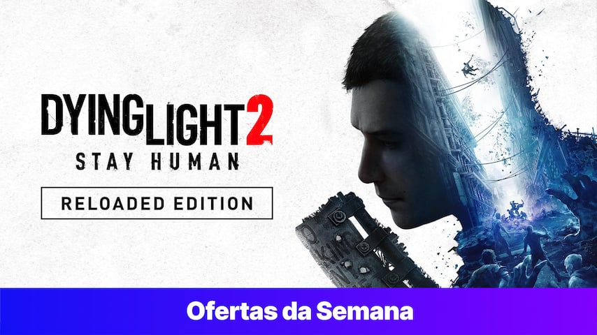 Dying Light 2 Stay Human - Reloaded Edition