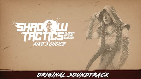 Shadow Tactics: Aiko's Choice - Soundtrack game deal